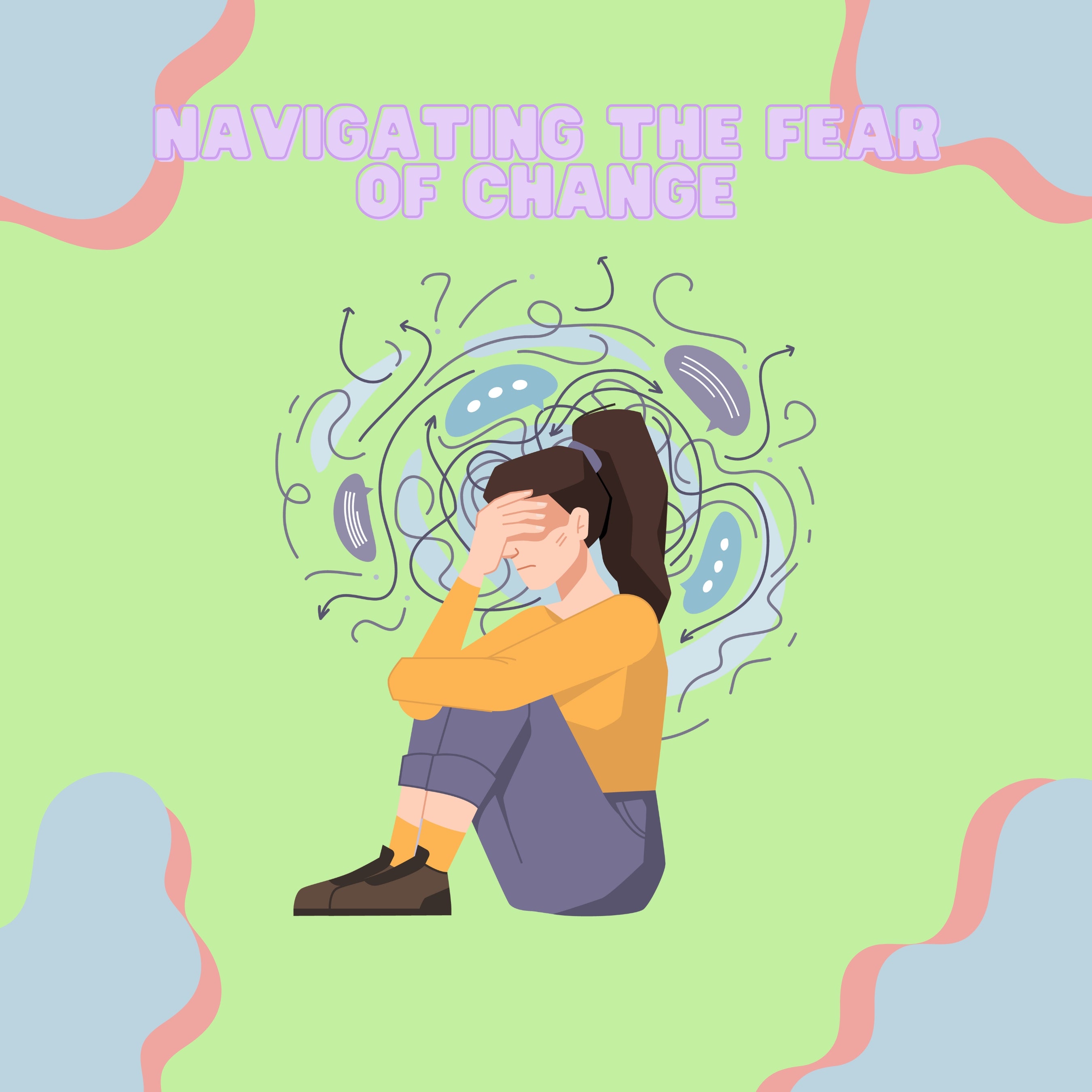 Navigating the Fear of Change: A Comprehensive Guide for Autistic Individuals