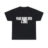 Peace Starts With A Smile T-Shirt - GMTNS Adult