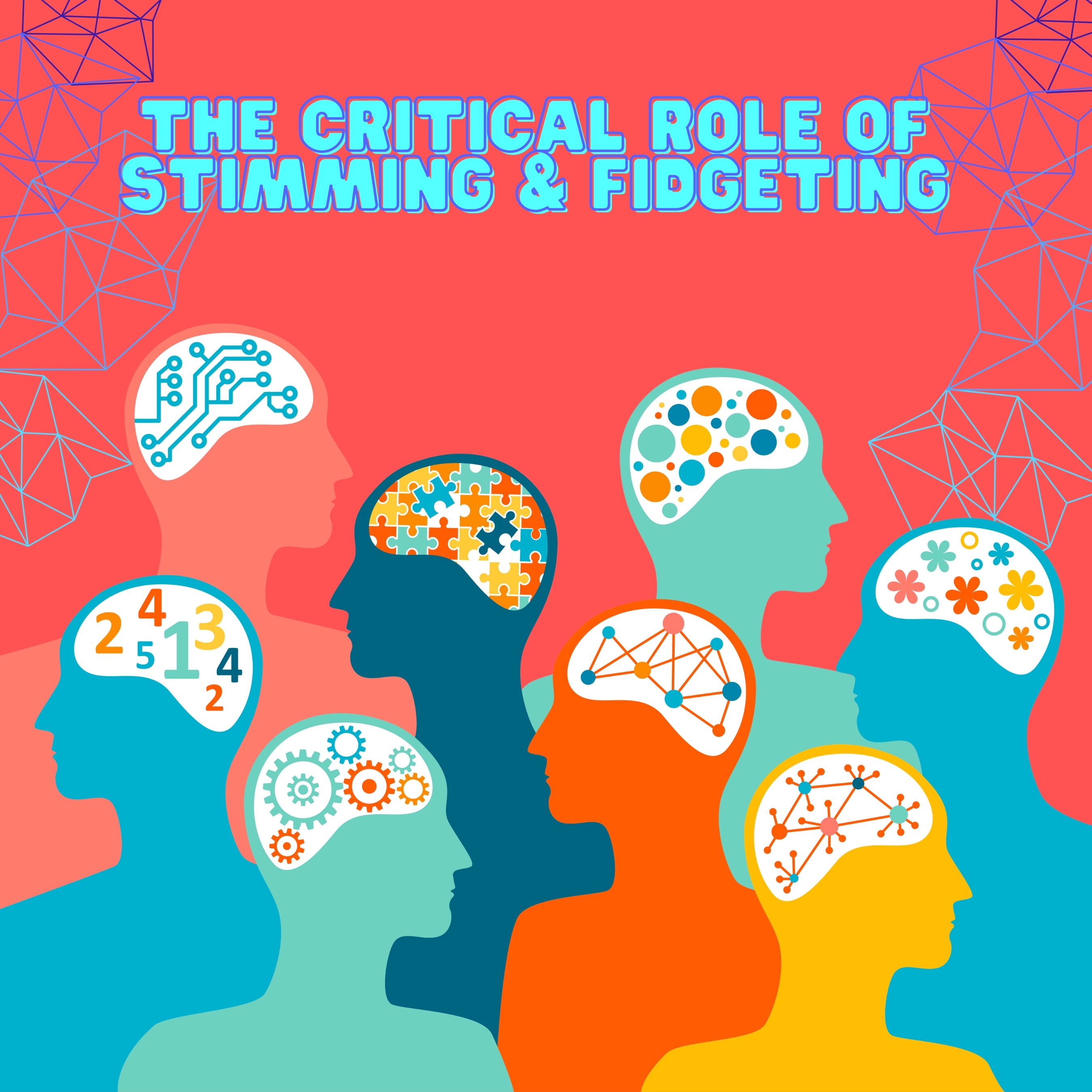 The Critical Role of Stimming & Fidgeting: A Neurodivergent Perspective